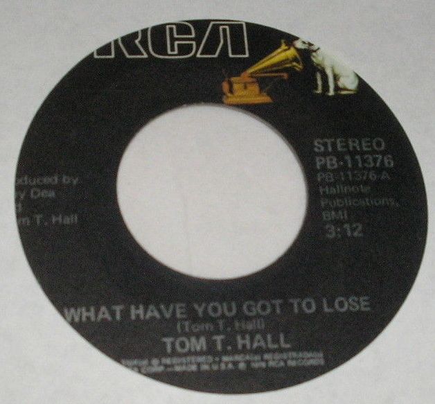 what-have-you-got-to-lose-three-sofa-story-by-tom-t-hall-single