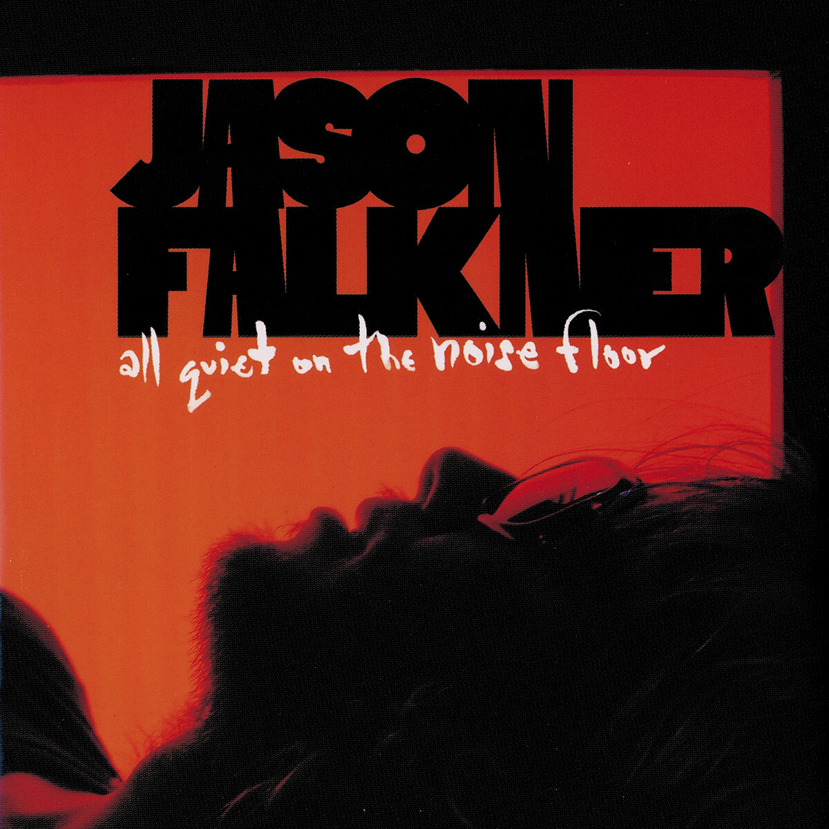 All Quiet On the Noise Floor by Jason Falkner (Album, Power