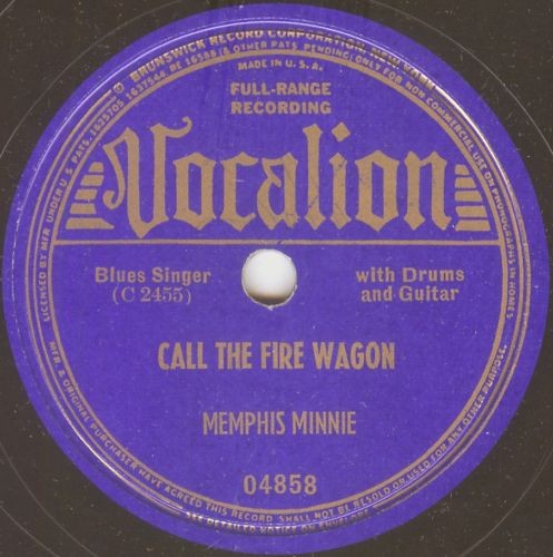 Call the Fire Wagon / Keep Your Big Mouth Closed by Memphis Minnie ...