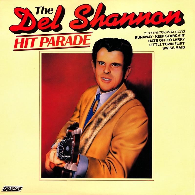 The Del Shannon Hit Parade by Del Shannon (Compilation; London; HA-R ...