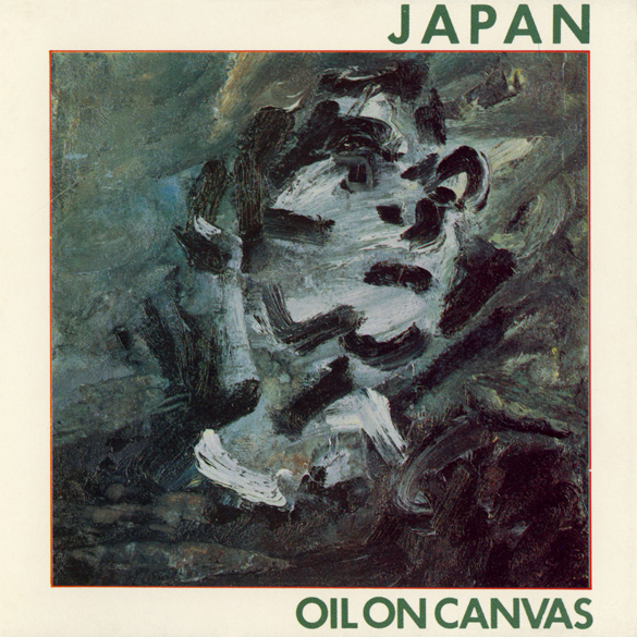 Oil on Canvas by Japan (Album; Virgin; CDVD 2513): Reviews