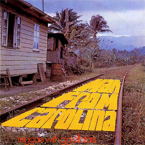 英LP G.g. Allstars Man From Carolina TBL129 GGS RECORDS /00260 G.G. All Stars – Man From Carolina - 7