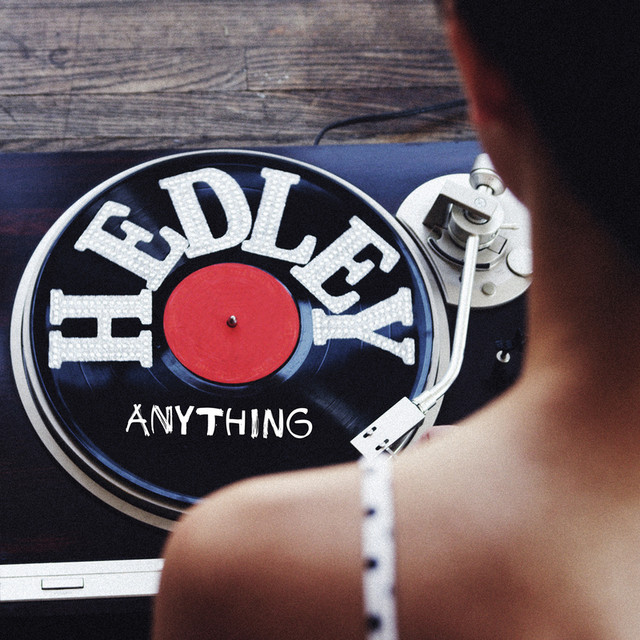 Anything by Hedley (Single, Electropop): Reviews, Ratings, Credits ...