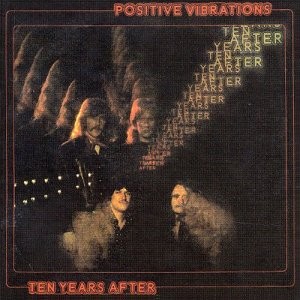 Positive Vibrations by Ten Years After (Album, Blues Rock): Reviews,  Ratings, Credits, Song list - Rate Your Music
