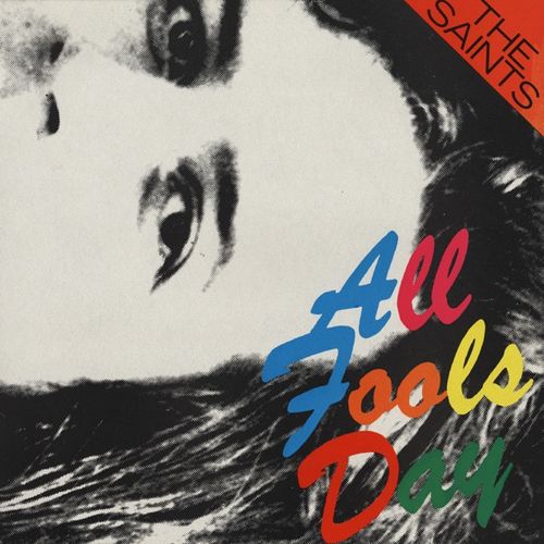 All Fools Day by The Saints (Album; Polydor; POLD 5203): Reviews ...