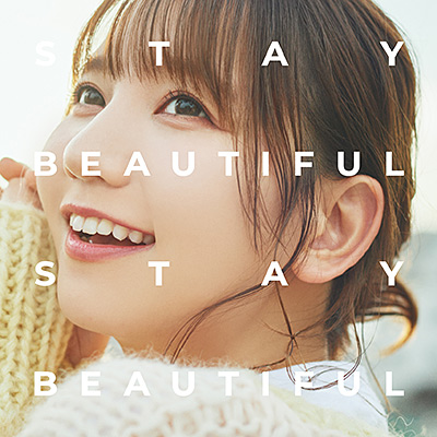 Stay Beautiful Stay Beautiful by 和氣あず未 [Azumi Waki