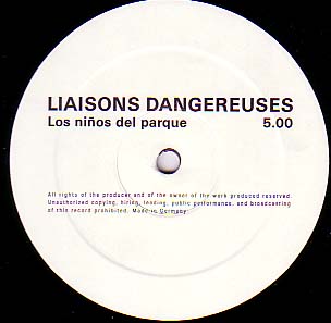Los niños del parque by Liaisons Dangereuses (Single; Hit-Thing 