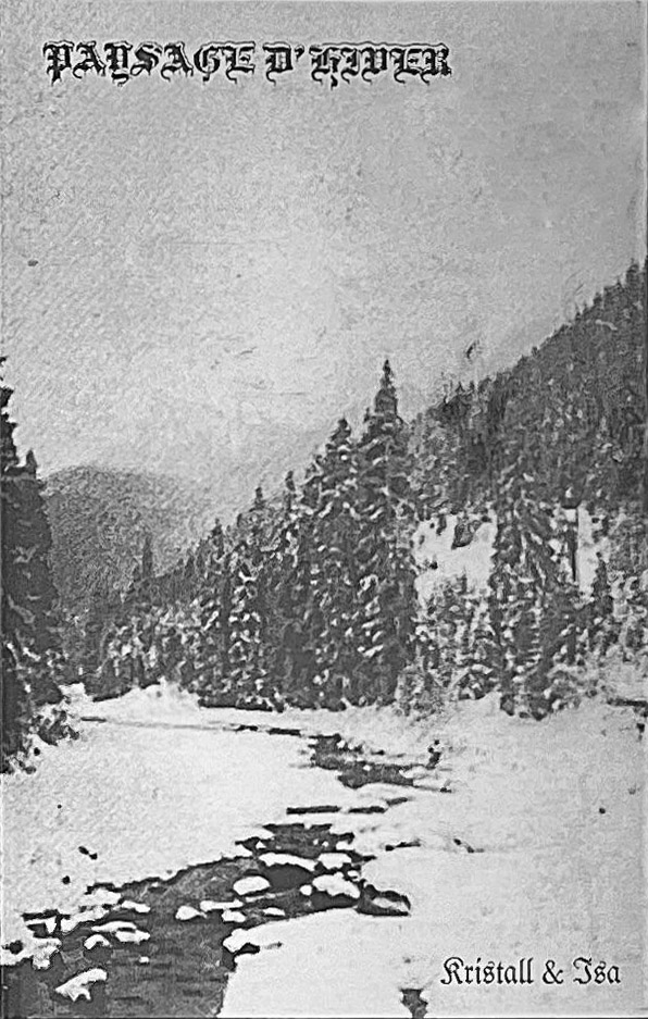 Kristall & Isa by Paysage d'Hiver (Album, Atmospheric Black Metal