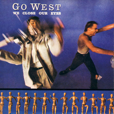 洋楽 GO WEST/WE CLOSE OUR EYES 12EP NEW WAVE Go West – We Close Our Eyes – Vinyl (7