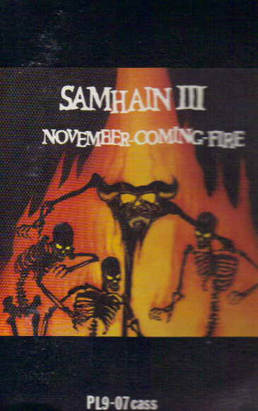 November-Coming-Fire by Samhain (Album; Plan 9; PL9-07Cass
