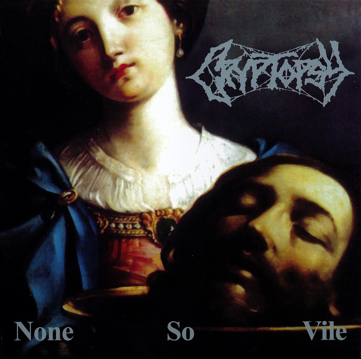 None So Vile by Cryptopsy (Album; Hammerheart; HHR 2021-11): Reviews ...