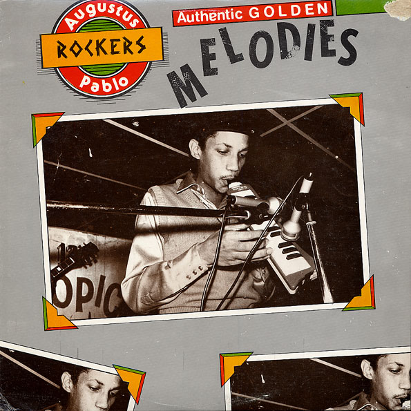 洋楽 Augustus Pablo Authentic Golden Melodies Authentic Golden Melodies by Augustus Pablo (Compilation, Reggae