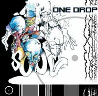 Soul by One Drop (Album): Reviews, Ratings, Credits, Song list - Rate ...