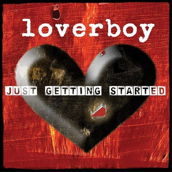 Just Getting Started by Loverboy (Album, AOR): Reviews