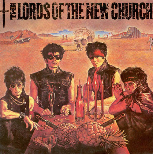 LP 日本盤　THE LORDS OF THE NEW CHURCH The Lords Of The New Church | S/T | (Illegal) 1982
