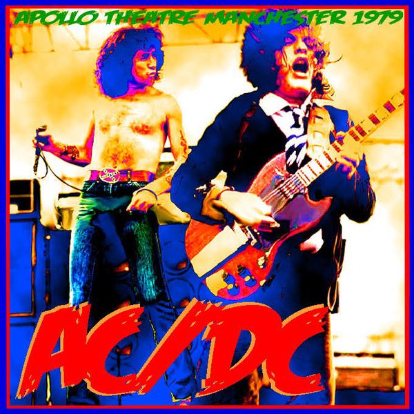Apollo Theatre, Manchester 1980 by AC/DC (Bootleg): Reviews, Ratings ...