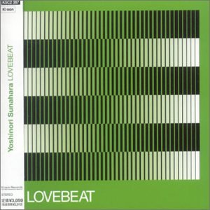 YOSHINORI SUNAHARA 『LOVEBEAT』 12inch/レア盤 Yoshinori Sunahara – Lovebeat | Releases | Discogs