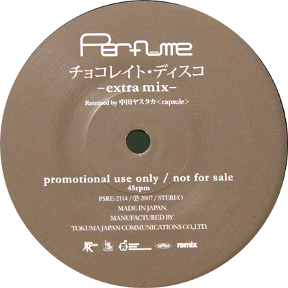 チョコレイト・ディスコ (Extra Mix) by Perfume (Single; Tokuma