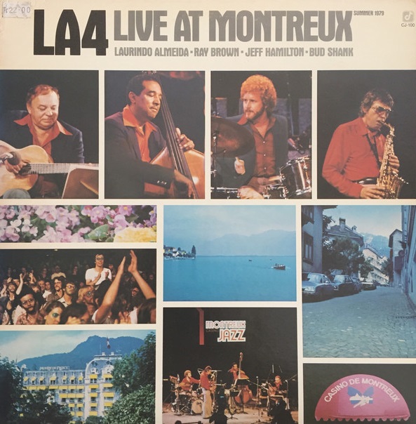 LA4 Live At Montreux Summer 1979 L.A.フォア Live at Montreux: Summer 1979 by The L.A. Four (Album