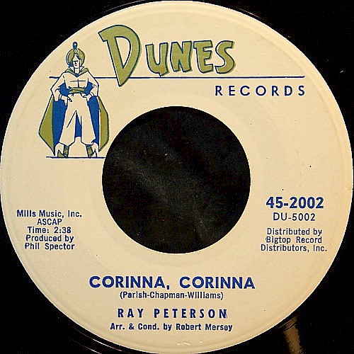 Corrina, Corrina / Be My Girl by Ray Peterson (Single; Dunes; 45-2002):  Reviews, Ratings, Credits, Song list - Rate Your Music