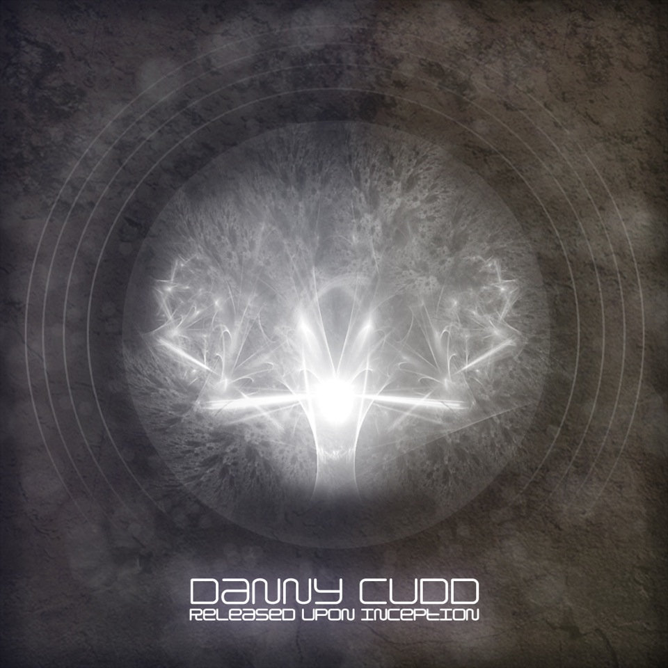 Released Upon Inception by Danny Cudd (Album): Reviews, Ratings ...