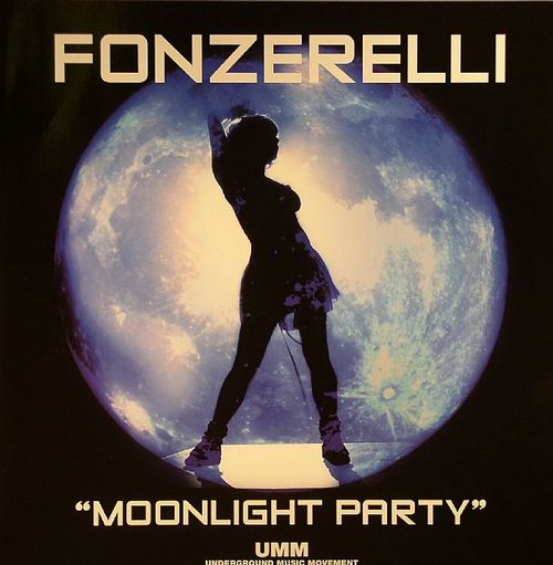 Fonzerelli ‎– Moonlight Party Moonlight Party - Single by Fonzerelli | Spotify