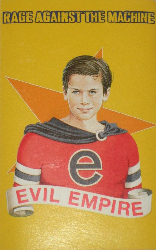 Rage Against The Machine Evil Empire