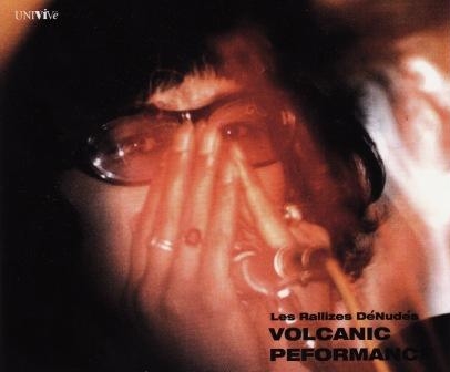 オープニング 大放出セール Volcanic Performance Noise (Bootleg, DéNudés Rallizes Les by 邦楽