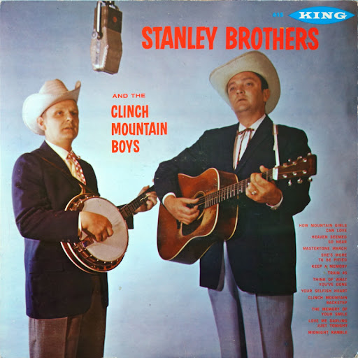 The Stanley Brothers & the Clinch Mountain Boys by The