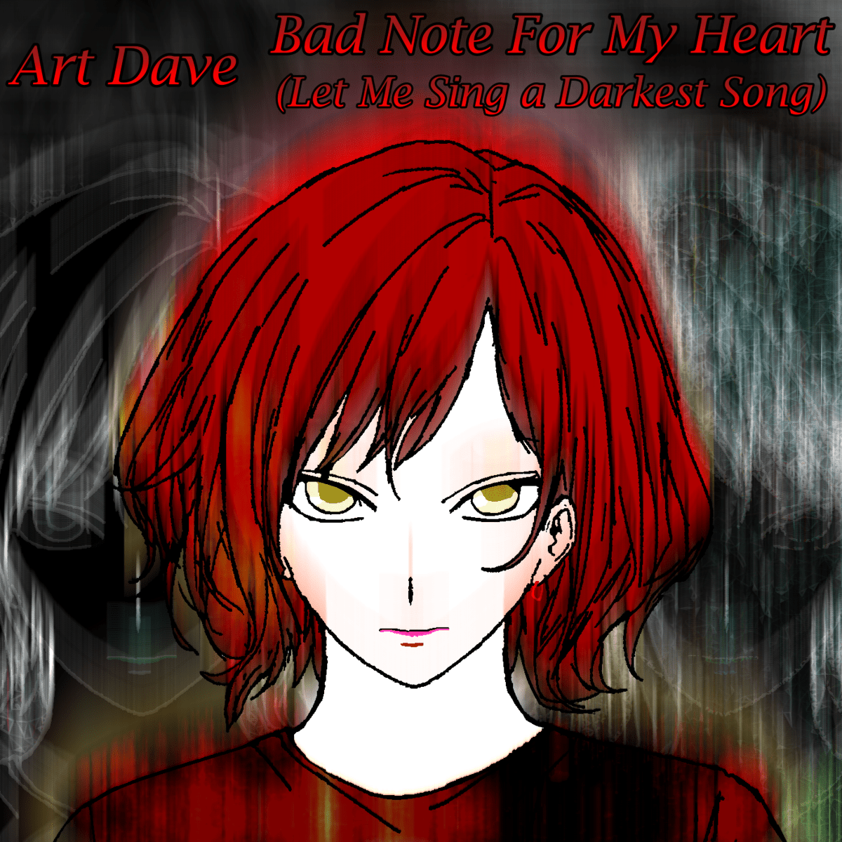 Bad Note for My Heart (Let Me Sing a Darkest Song) by Art Dave (Single ...