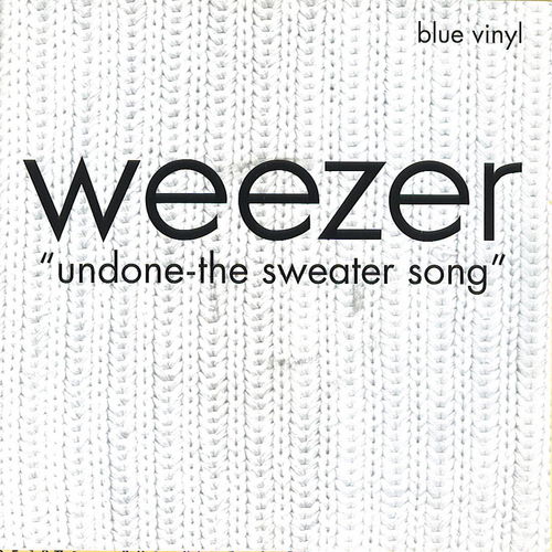 Weezer Holiday / The Sweater Song レコード Weezer Holiday / The Sweater Song レコード Undone - The