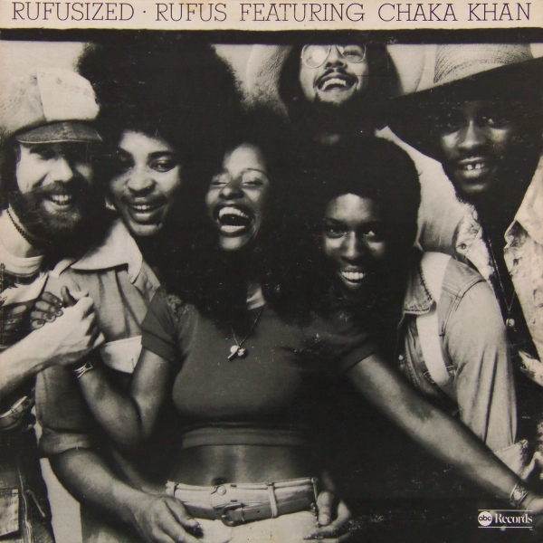 Rufusized by Rufus Featuring Chaka Khan (Album, Funk): Reviews