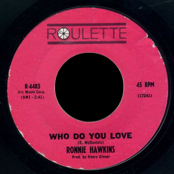 【LP】Who Do You Love? 人気盤 レコード Bo Diddley / Who Do You Love by Ronnie Hawkins (Single, Rockabilly