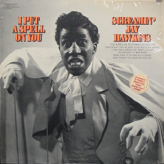 I Put a Spell on You by Screamin' Jay Hawkins (Album; Epic; BN