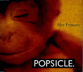 Hey Princess by Popsicle (Single, Power Pop): Reviews, Ratings, Credits ...