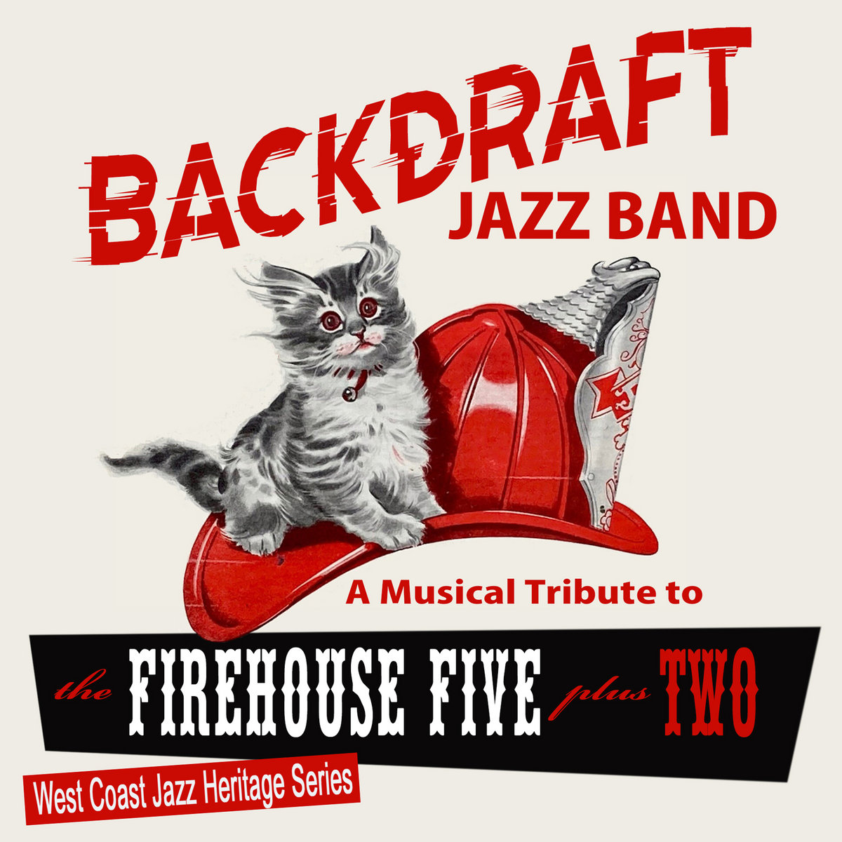 A Musical Tribute to The Firehouse Five Plus Two by Backdraft Jazz Band ...