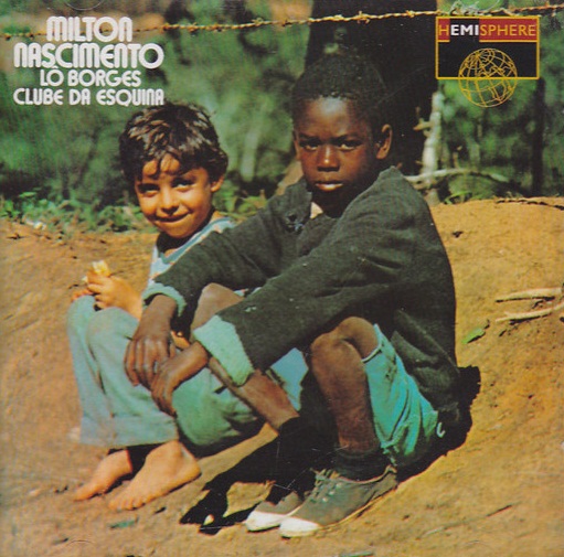 Clube da Esquina by Milton Nascimento & Lô Borges (Album