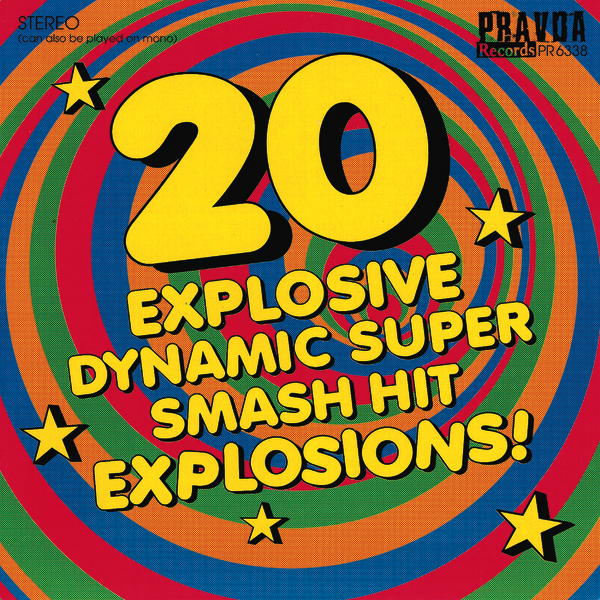 20 Explosive Dynamic Super Smash Hit Explosions! by Various Artists ...