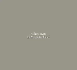 洋楽 Aphex Twin 2 Mixes on a 12\" for Cash Aphex Twin – 26 Mixes For Cash | Releases | Discogs