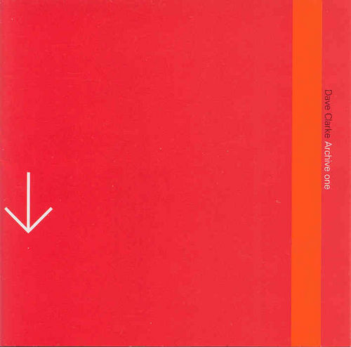 DAVE CLARKE 『ARCHIVE ONE』　デイヴ・クラーク Archive One, Dave Clarke - Qobuz