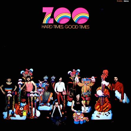 Hard Times, Good Times by Zoo (Album): Reviews, Ratings, Credits