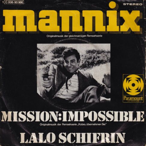 Mannix / Mission: Impossible by Lalo Schifrin (Single