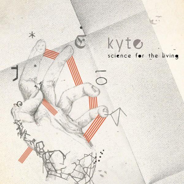 Science for the Living by Kyte (Album, Post-Rock): Reviews, Ratings ...
