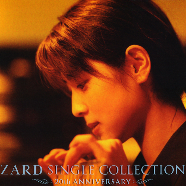 ZARD SINGLE COLLECTION〜20th ANNIVERSARY〜 by Zard (Compilation, J-Pop):  Reviews, Ratings, Credits, Song list - Rate Your Music