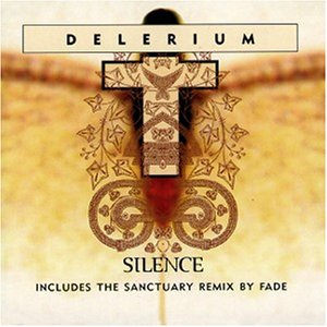 Silence by Delerium (Single, Vocal Trance): Reviews, Ratings