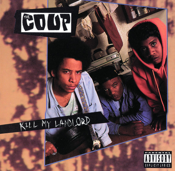 Kill My Landlord by The Coup (Album, Political Hip Hop