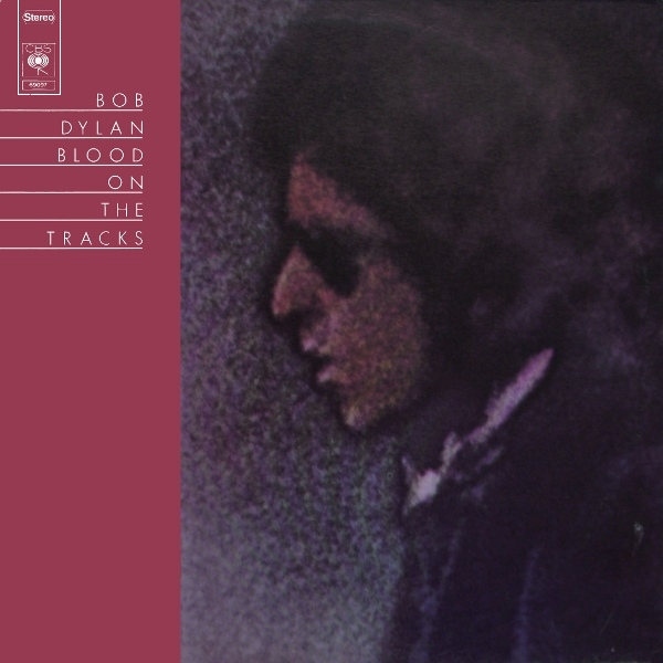 Blood on the Tracks by Bob Dylan (Album; CBS; CBS 69097