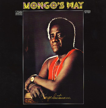 Mongo's Way by Mongo Santamaría (Album, Soul Jazz): Reviews, Ratings ...
