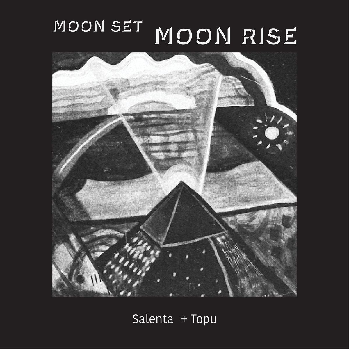 Moon Set, Moon Rise by Salenta + Topu (Album, Jazz): Reviews