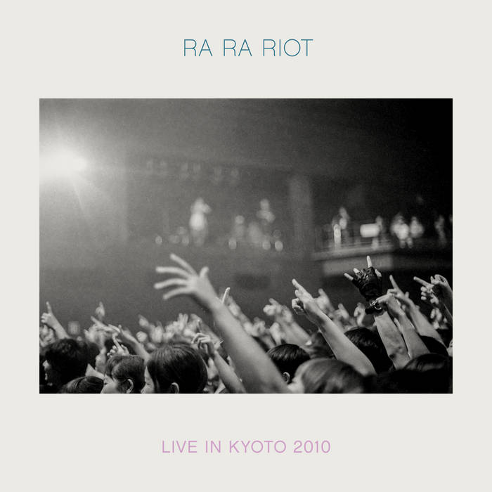 Live In Kyoto 2010 by Ra Ra Riot (Album, Indie Pop): Reviews, Ratings ...